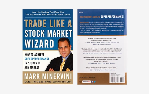 Trade Like a Stock Market Wizard: How to Achieve Super Performance in Stocks in Any Market